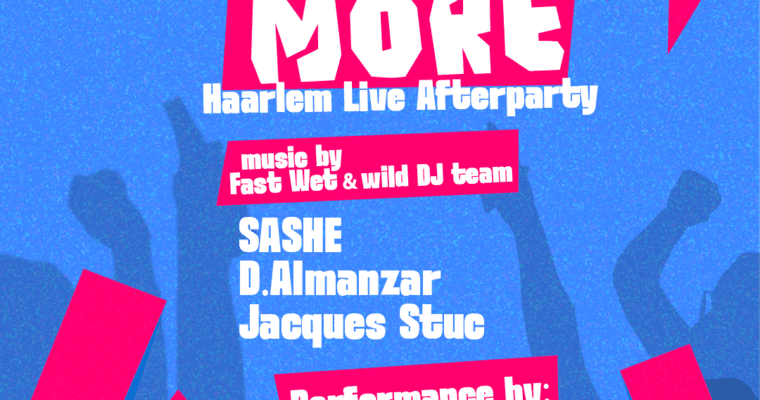 No More x Haarlem Live afterparty